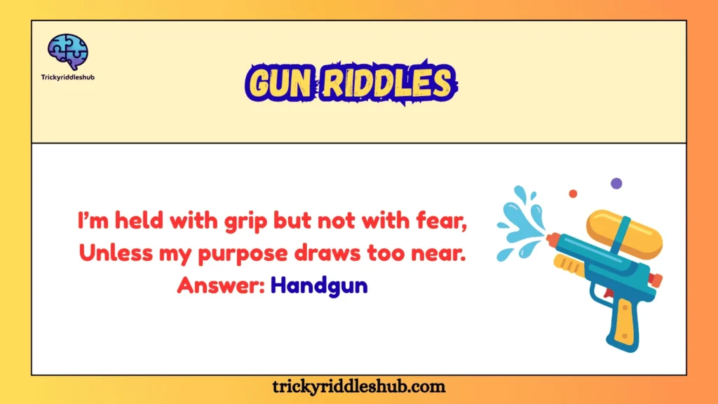 Gun Riddles