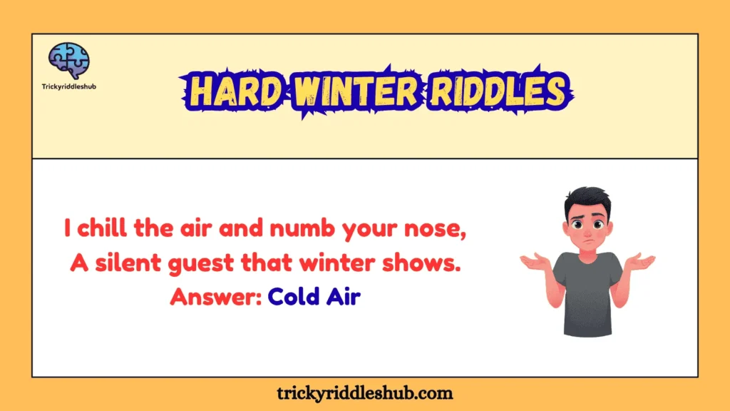 Hard Winter Riddles