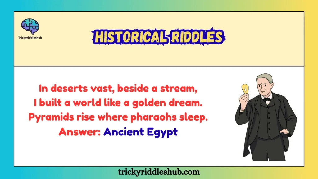 Historical Riddles