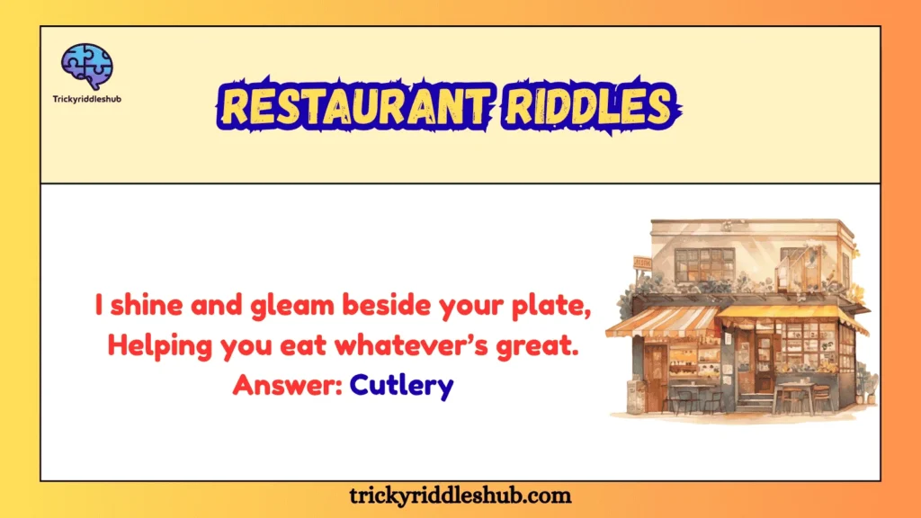 Restaurant Riddles