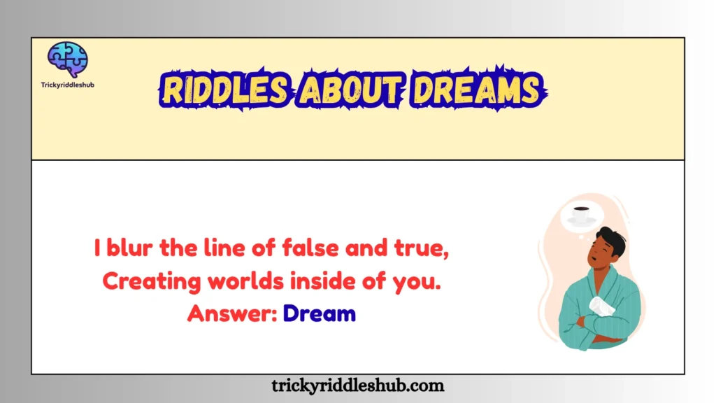 Riddles About Dreams