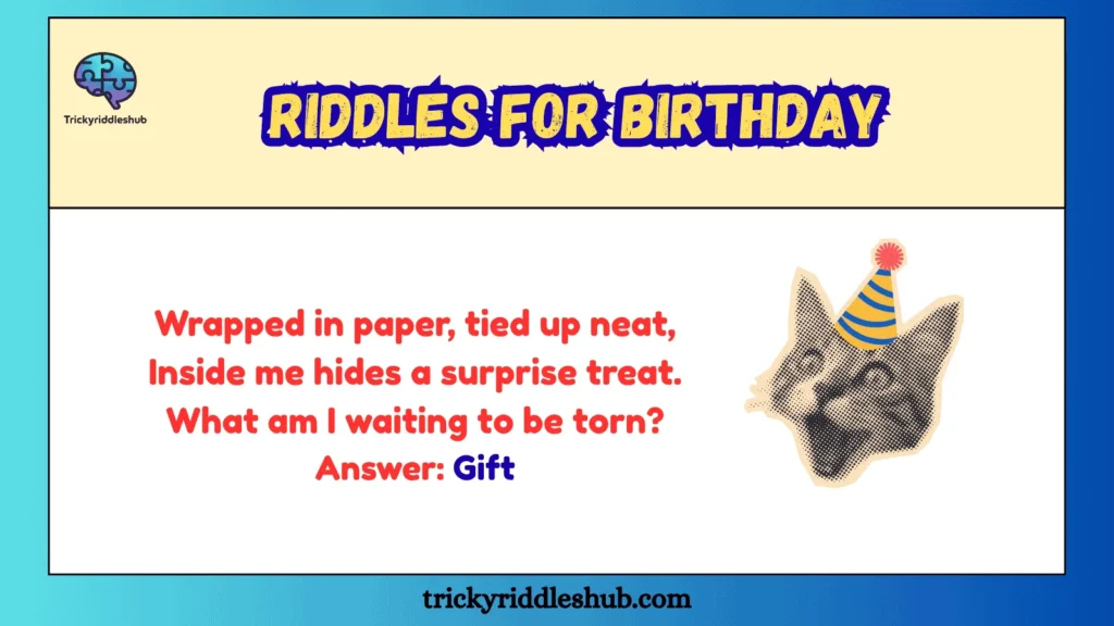 Riddles for Birthday