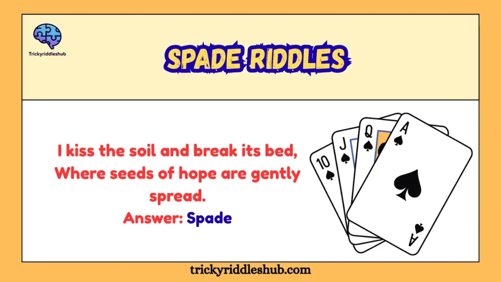 Spade Riddles