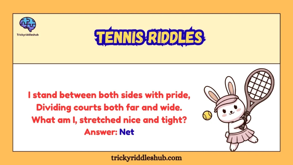 Tennis Riddles