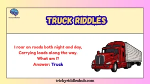 Truck Riddles