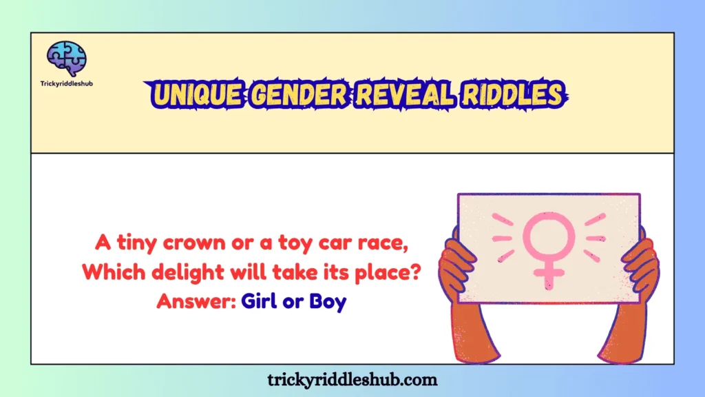 Unique Gender Reveal Riddles