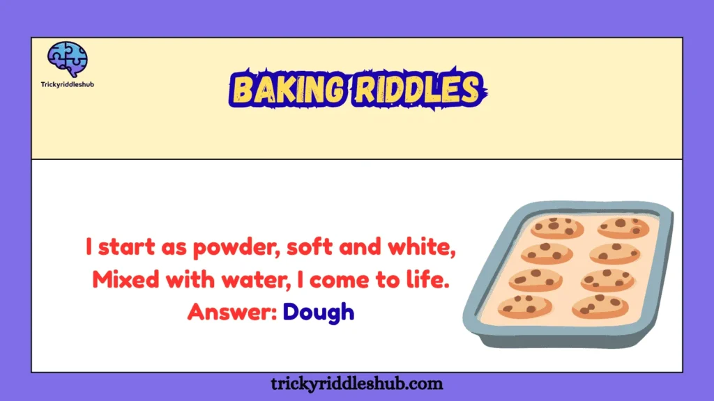 Baking Riddles