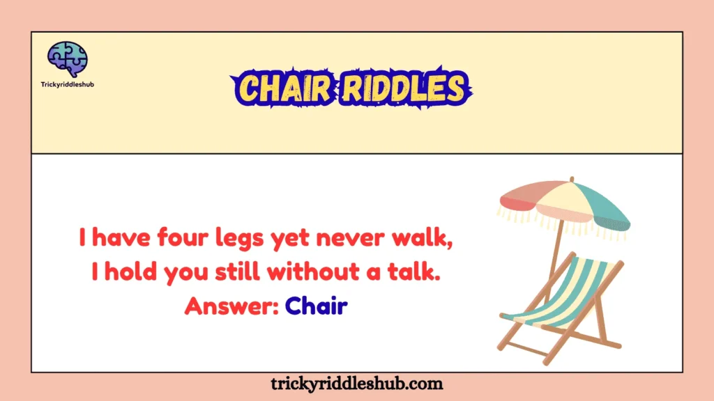 Chair Riddles