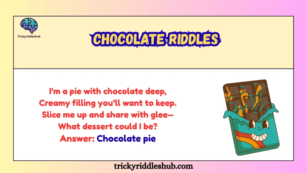 Chocolate Riddles