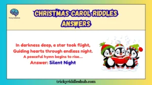 Christmas Carol Riddles Answers