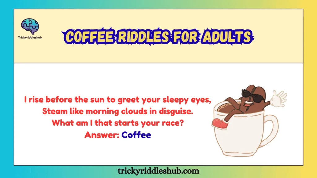Coffee Riddles for Adults