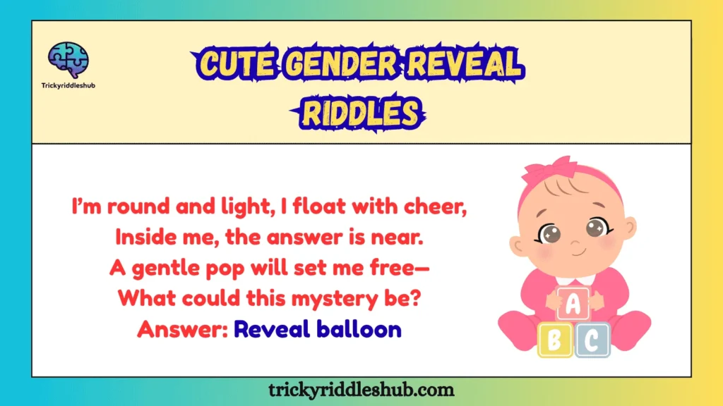 Cute Gender Reveal Riddles