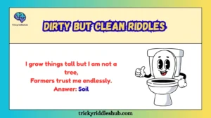 Dirty but Clean Riddles Dirty but Clean Riddles