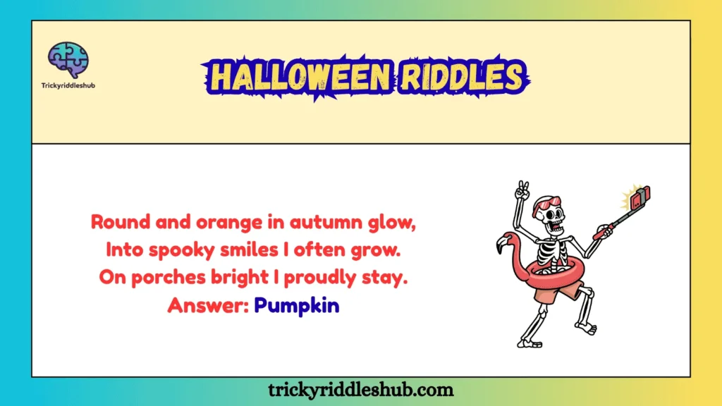 Halloween Riddles