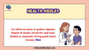 Health Riddles