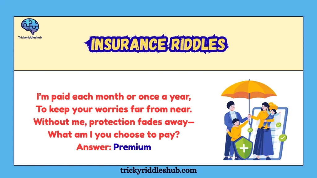 Insurance Riddles