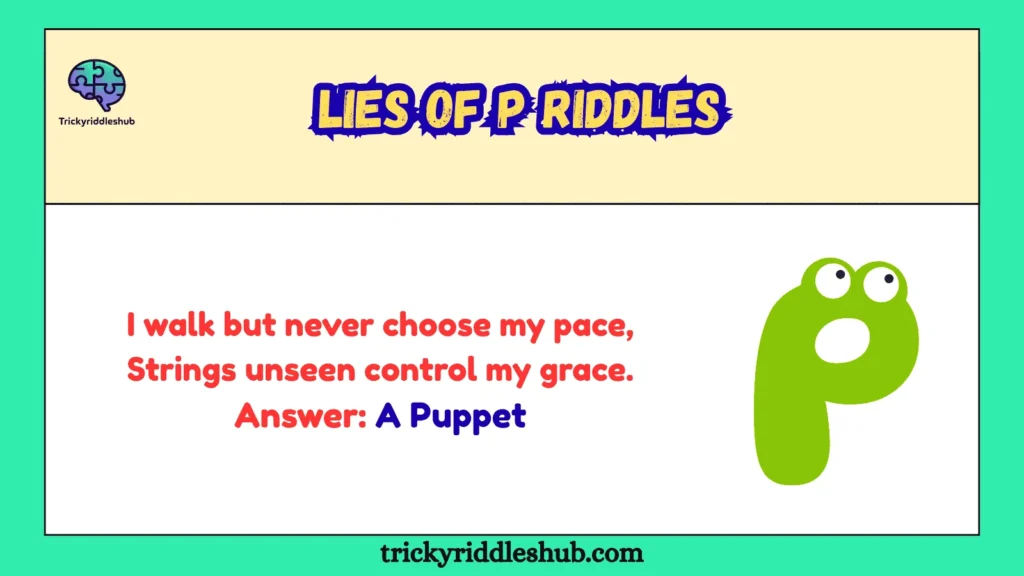 Lies of P Riddles
