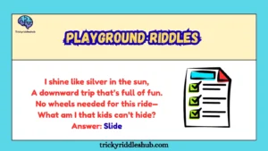 Playground Riddles