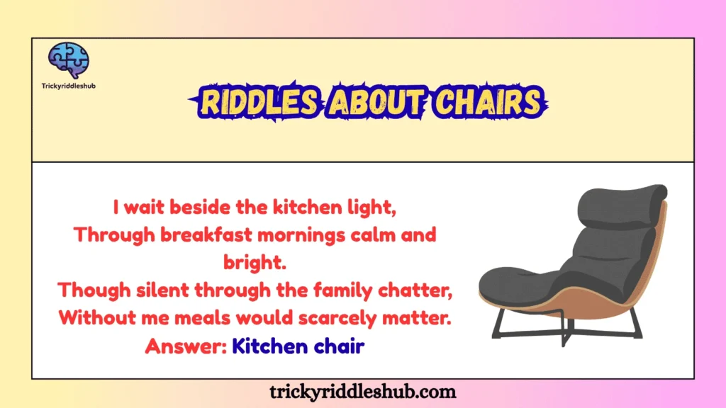 Riddles About Chairs