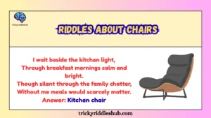 Riddles About Chairs