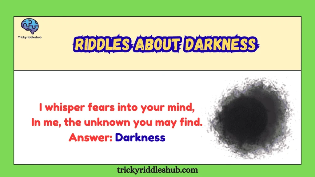Riddles About Darkness