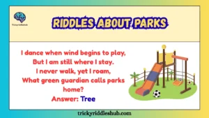 Riddles About Parks