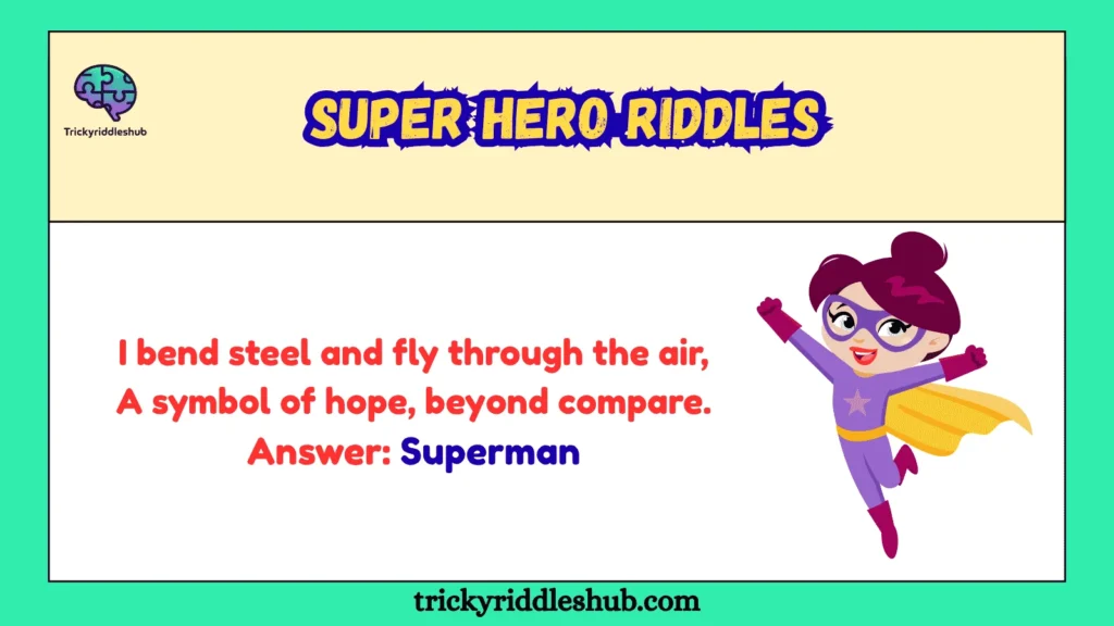 Super Hero Riddles