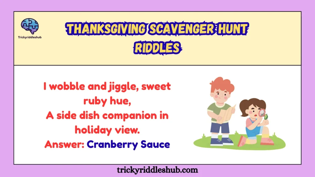 Thanksgiving Scavenger Hunt Riddles