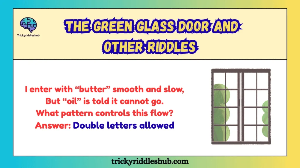 The green glass door and other riddles