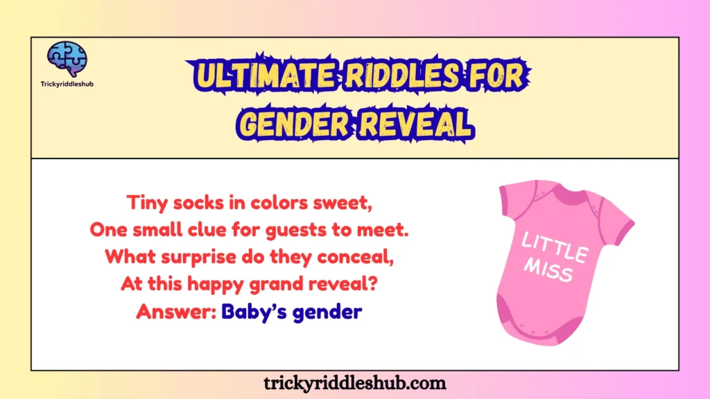 Ultimate riddles for gender reveal