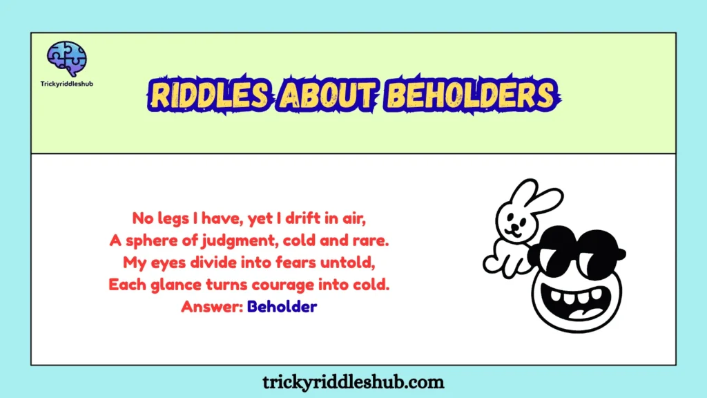 riddles about beholders