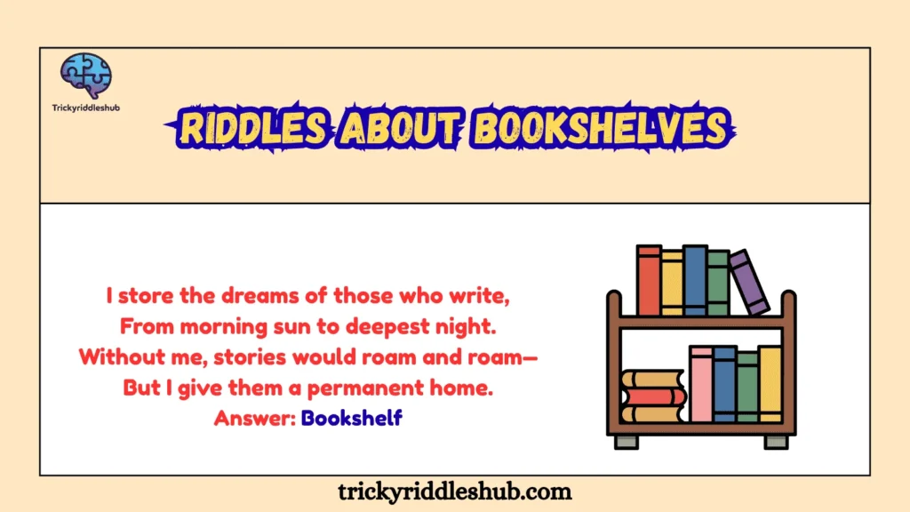 Riddles About Bookshelves