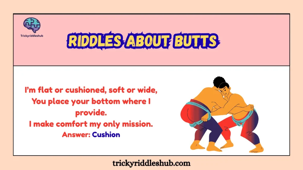 Riddles About Butts