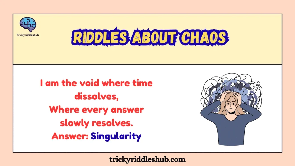 Riddles About Chaos