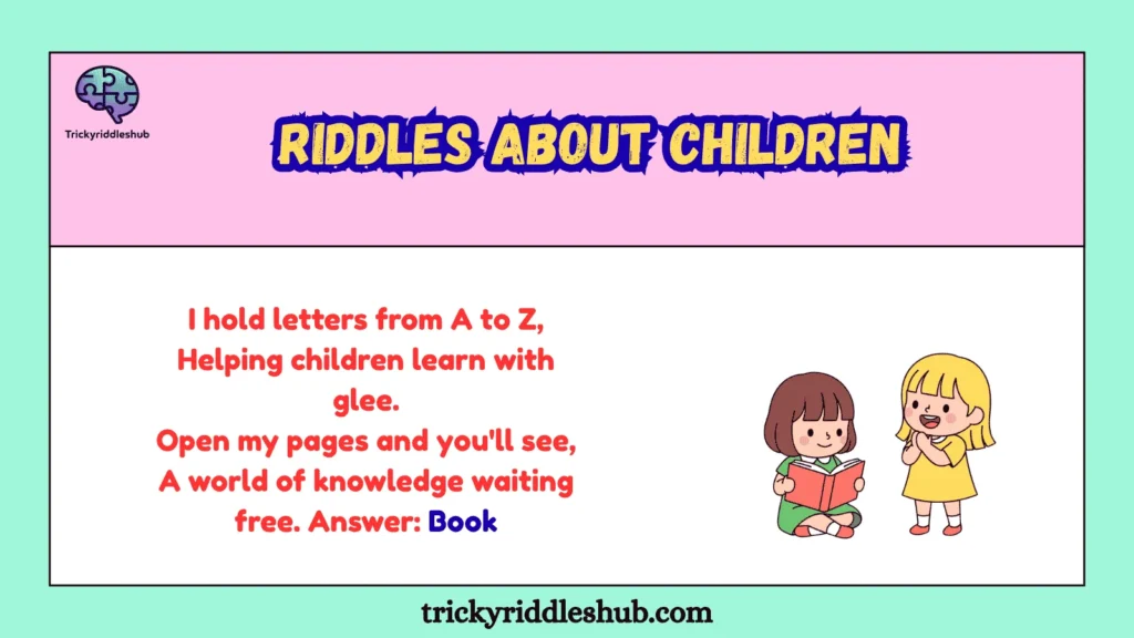 Riddles About Children