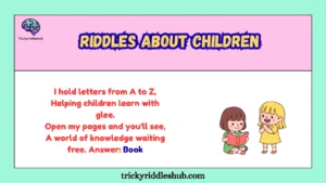 Riddles About Children