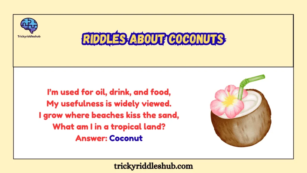 Riddles About Coconuts