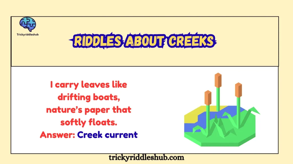 Riddles About Creeks