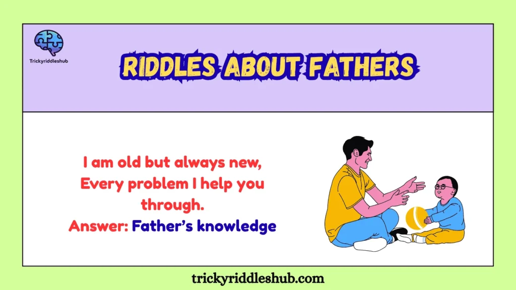 Riddles about fathers