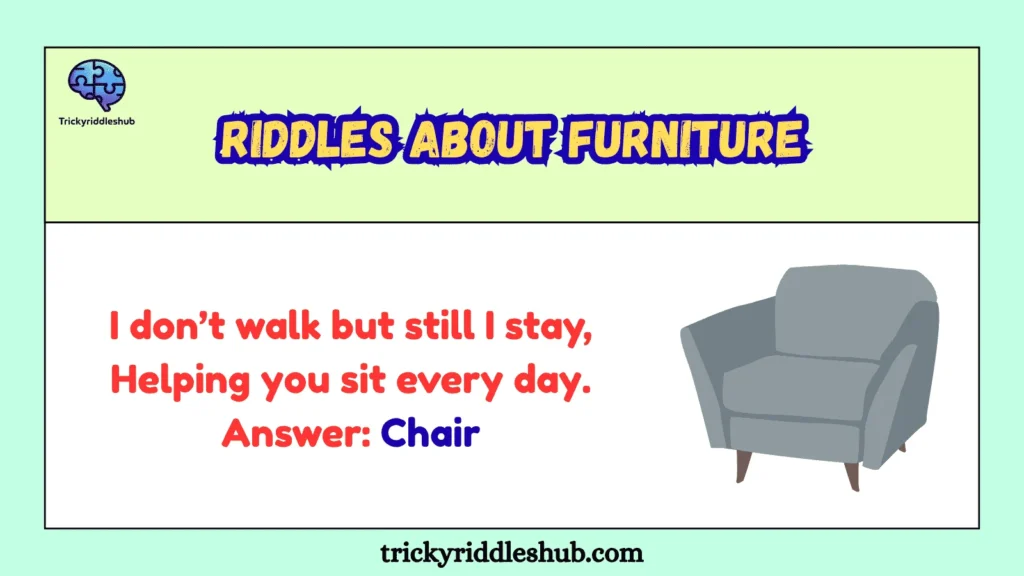 Riddles about furniture