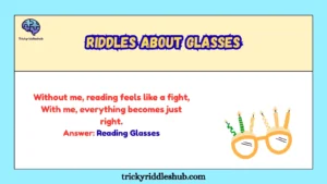 riddles about glasses