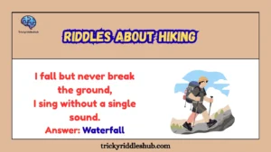 Riddles About Hiking