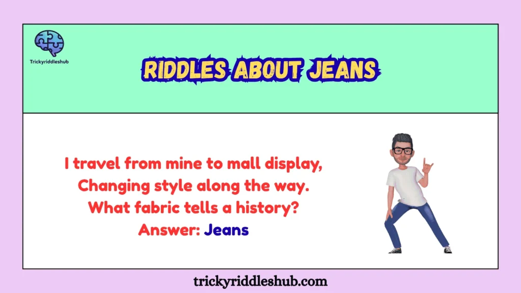 riddles about jeans