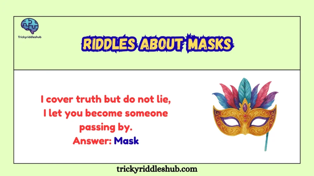 Riddles About Masks