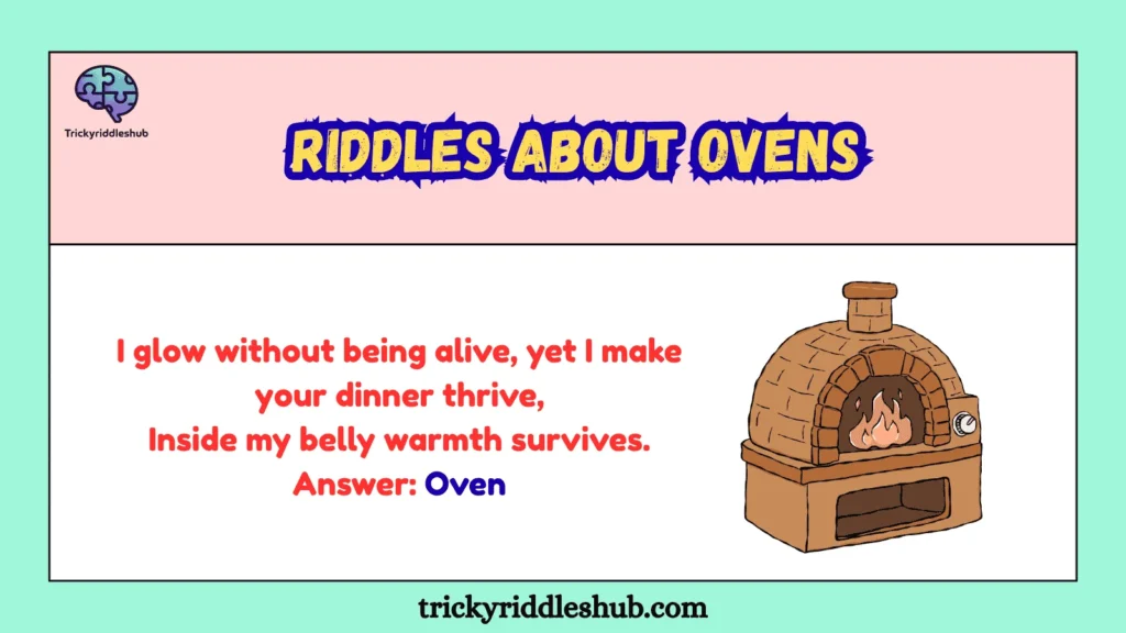 riddles about ovens