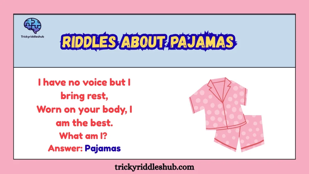 Riddles About Pajamas