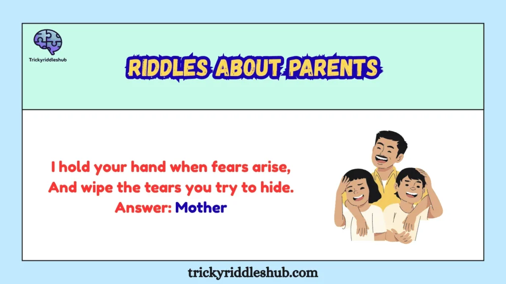 Riddles about Parents