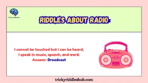 riddles about radio