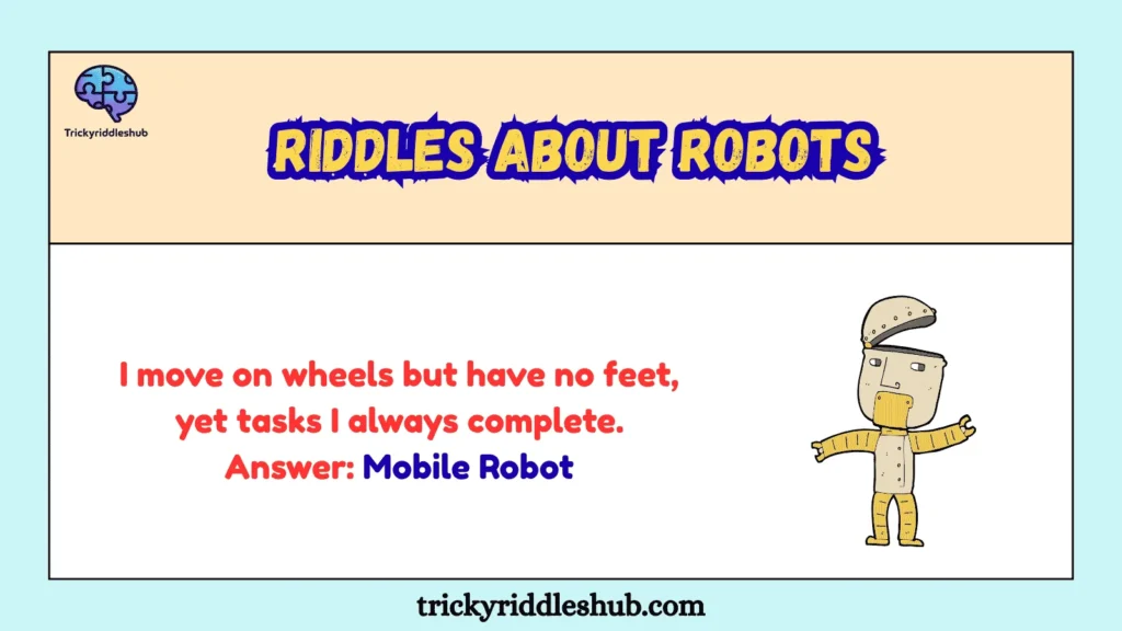 Riddles about Robots