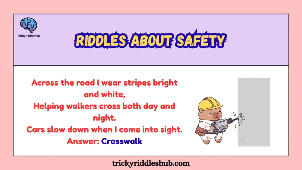 Riddles About Safety